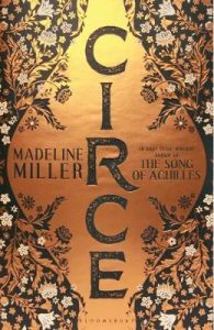 Circe : The No. 1 Bestseller from the author of The Song of Achilles